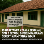 Sepuluh Hari Tanpa Nahkoda, SDN 2 Bedudu Seperti Kapal Oleng – Komite Desak Dinas Pendidikan Bertindak