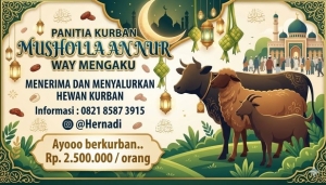 Idul Adha 2026, Musholla An Nur Way Mengaku Hadirkan Program Kurban Transparan dan Terjangkau
